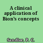 A clinical application of Bion's concepts