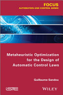 Metaheuristic optimization for the design of automatic control laws /