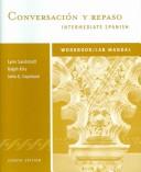 Intermediate Spanish : conversación y repaso; workbook/lab manual /