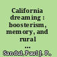 California dreaming : boosterism, memory, and rural suburbs in the Golden State /