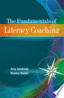 The fundamentals of literacy coaching /