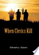 When clerics kill : drama /