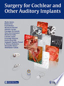 Surgery for cochlear and other auditory implants /