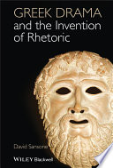 Greek drama and the invention of rhetoric