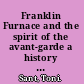 Franklin Furnace and the spirit of the avant-garde a history of the future /