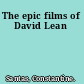 The epic films of David Lean