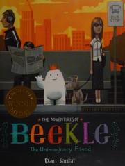 The adventures of Beekle : the unimaginary friend /