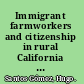 Immigrant farmworkers and citizenship in rural California : playing soccer in the San Joaquin Valley /