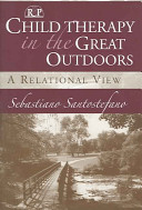 Child therapy in the great outdoors : a relational view /