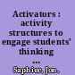 Activators : activity structures to engage students' thinking before instruction /