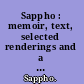 Sappho : memoir, text, selected renderings and a literal translation /