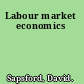 Labour market economics