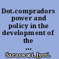 Dot.compradors power and policy in the development of the Indian software industry /
