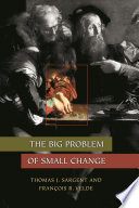 The big problem of small change /