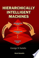 Hierarchically intelligent machines