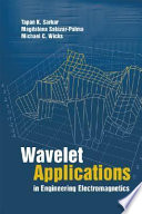 Wavelet applications in engineering electromagnetics