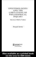 Epistemologies and the limitations of philosophical inquiry doctrine in Mādhva Vedānta /