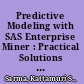 Predictive Modeling with SAS Enterprise Miner : Practical Solutions for Business Applications, Third Edition /