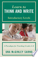 Learn to think and write a paradigm for teaching grades 4-8, introductory levels /