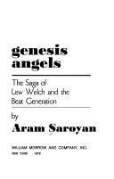 Genesis angels : the saga of Lew Welch and the beat generation /