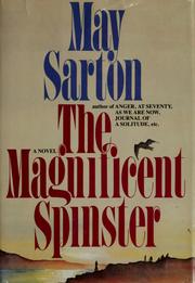 The magnificent spinster /