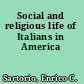 Social and religious life of Italians in America