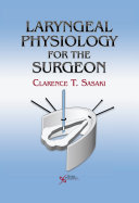 Laryngeal physiology for surgeons /