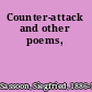 Counter-attack and other poems,