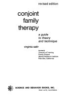 Conjoint family therapy : a guide to theory and technique /