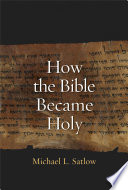 How the Bible became holy /