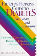 The Johns Hopkins guide to diabetes : for today and tomorrow /