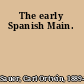 The early Spanish Main.