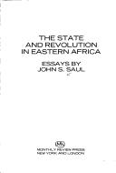The state and revolution in eastern Africa : essays /