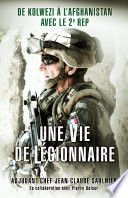 Une vie de légionnaire /