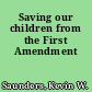 Saving our children from the First Amendment