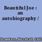 Beautiful Joe : an autobiography /