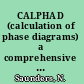 CALPHAD (calculation of phase diagrams) a comprehensive guide /