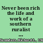 Never been rich the life and work of a southern ruralist writer, Harry Harrison Kroll /