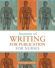 Anatomy of writing for publication for nurses