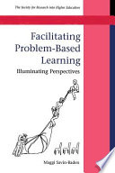 Facilitating problem-based learning illuminating perspectives /