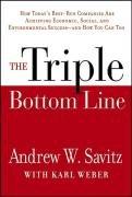 The triple bottom line : how today's best-run companies are achieving economic, social, and environmental success-and how you can too /
