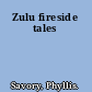 Zulu fireside tales