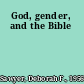 God, gender, and the Bible