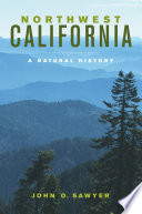 Northwest California a natural history /