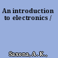 An introduction to electronics /