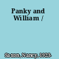 Panky and William /