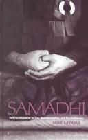 Samadhi : self development in Zen, swordsmanship, and psychotherapy /