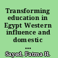 Transforming education in Egypt Western influence and domestic policy reform /