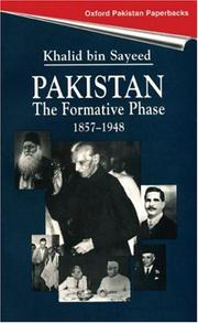 Pakistan, the formative phase, 1857-1948 /