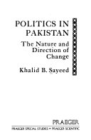 Politics in Pakistan : the nature and direction of change /